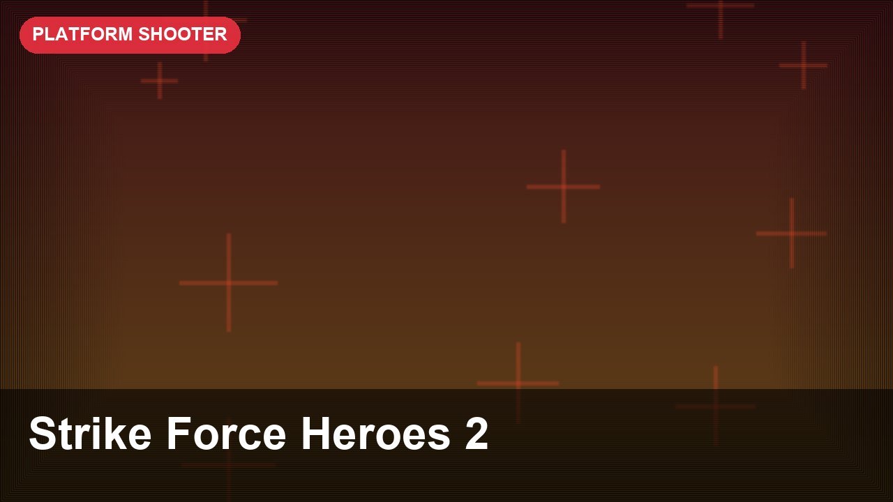 Strike Force Heroes 2