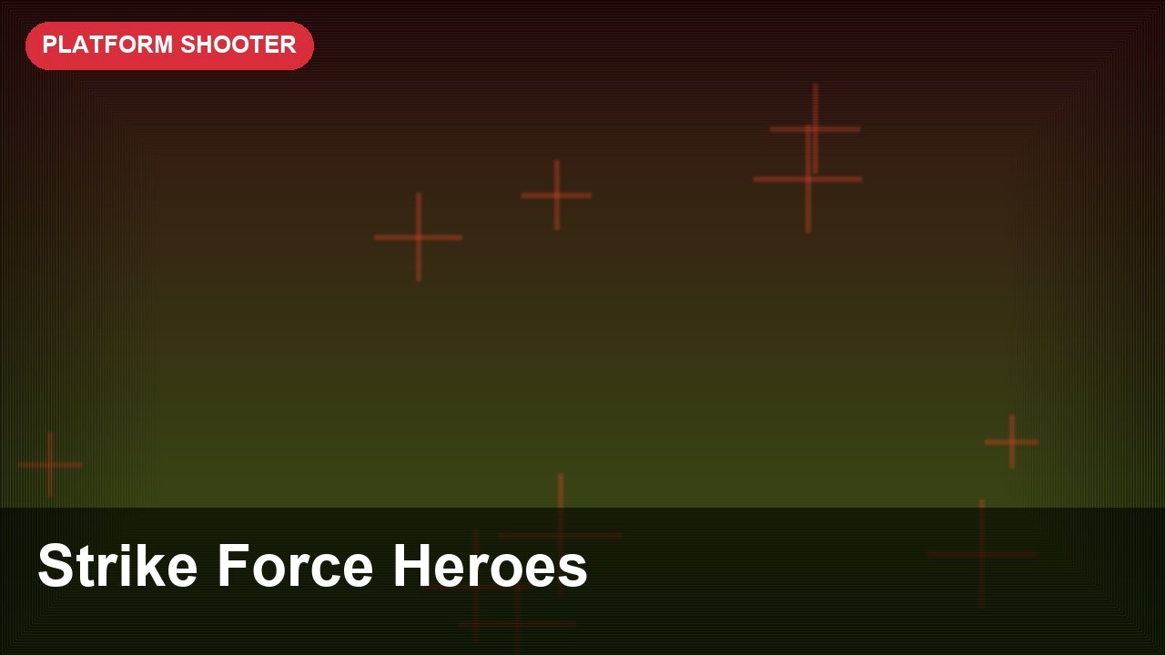 Strike Force Heroes